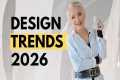 Interior Design Trends 2026 (What’s